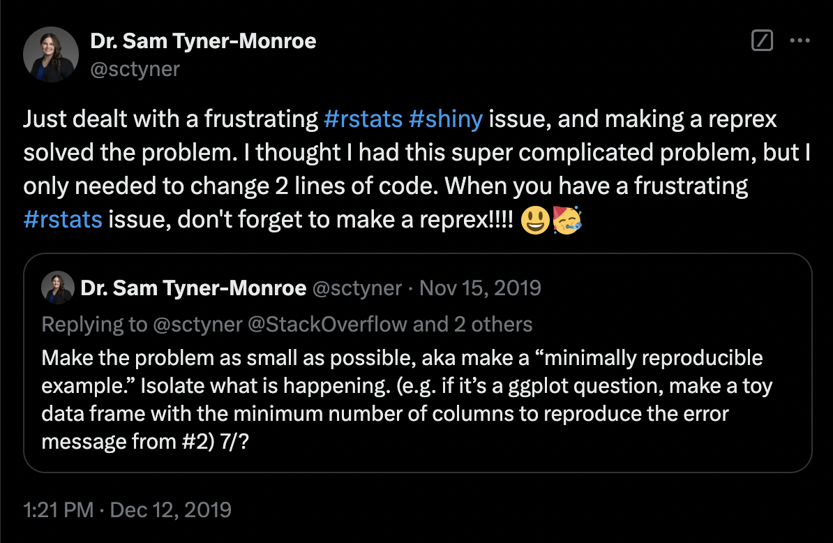 A tweet from Dr. Sam Tyner-Monroe, describing her experience solving her own problem through the process of making a reprex (December 12, 2019)